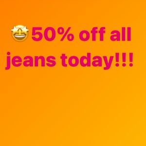 💖Half price jeans! Send me an offer at 50% off any pair of jeans today only 💖